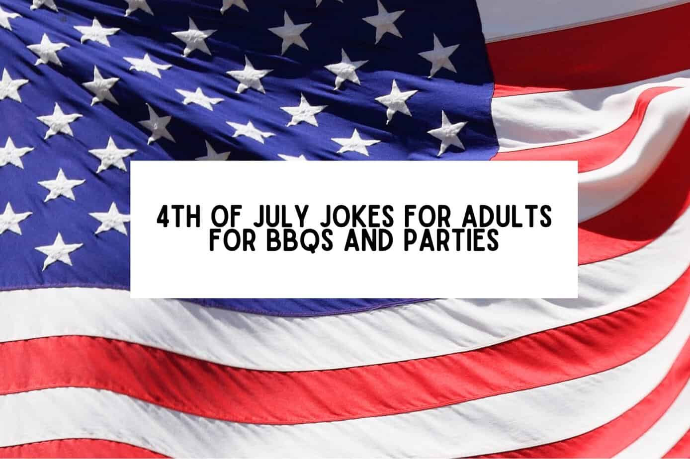 4th of July Jokes For Adults