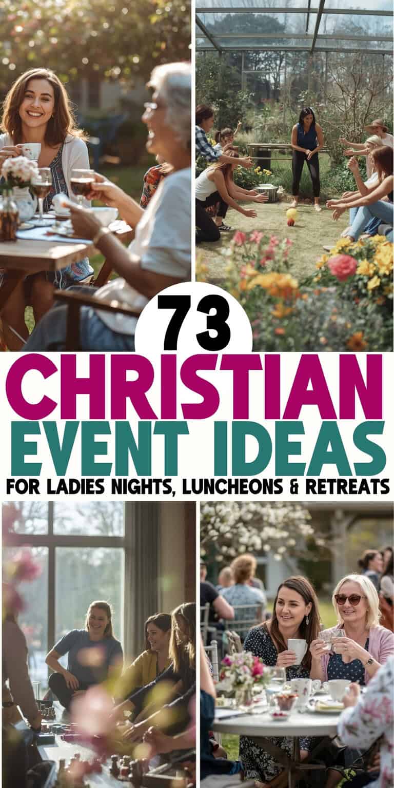 73 Christian Eent Ideas For ladies Nights, Womens' Luncheons and Women's Ministry Retreats