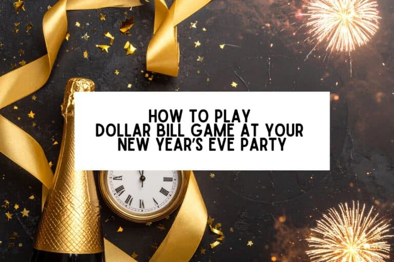 How to Play the Dollar Bill Game at Your New Year’s Eve Party