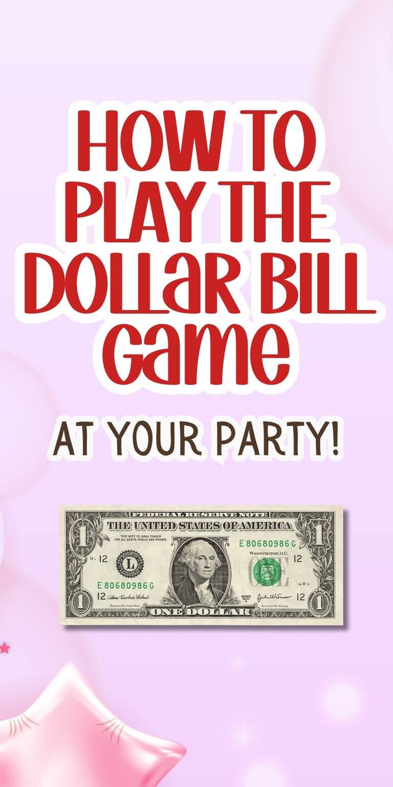 A pink pin that says "How To Play The Dollar Bill game At Your Party"