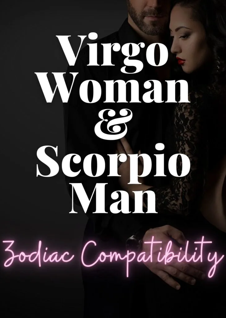 Virgo Woman & Scorpio Man zodiac compatibility