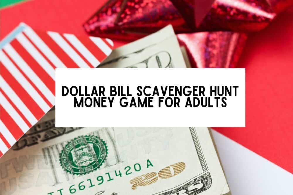 dollar bill scavenger hunt