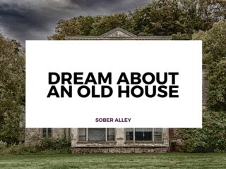 dream about an old house or old houses