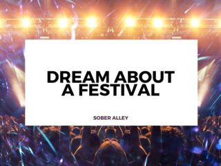 dream about festivals