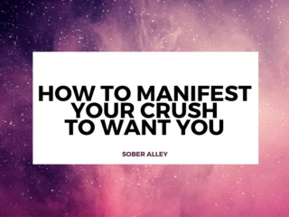 how to manifest your crush to want you