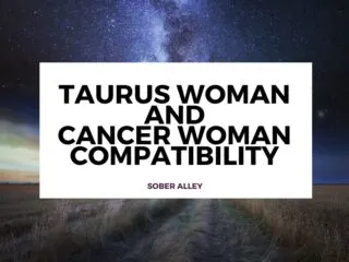 taurus woman and cancer woman