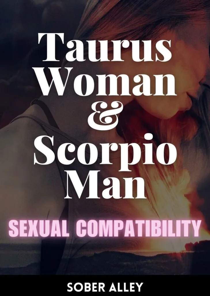 taurus woman and scorpio man sexual