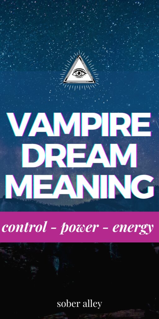 Dream About Vampires Spiritual Symbolism & Meaning For Manifestation